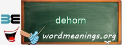 WordMeaning blackboard for dehorn